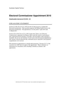 Australian Capital Territory  Electoral Commissioner Appointment 2010 Disallowable instrument DI[removed]EXPLANATORY STATEMENT