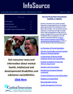 InfoSource Narrated PowerPoint Presentations Available on Website In This Issue ICD-10 Update