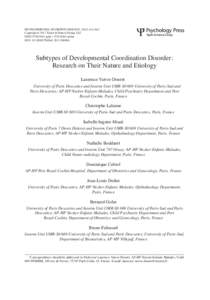 DEVELOPMENTAL NEUROPSYCHOLOGY, 36(5), 614–643 Copyright © 2011 Taylor & Francis Group, LLC ISSN: [removed]print[removed]online DOI: [removed][removed]Subtypes of Developmental Coordination Disorder: