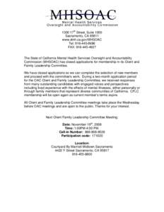 The State of California Mental Health Services Oversight and Accountability Commission (MHSOAC) has closed applications for membership in its Client and Family Leadership Committee