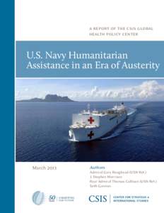 USNS Mercy / United States Southern Command / Pacific Partnership / USNS Comfort / Gary Roughead / Center for Naval Analyses / Project HOPE / Center for Strategic and International Studies / Medical Corps / Humanitarian aid / Military / United States