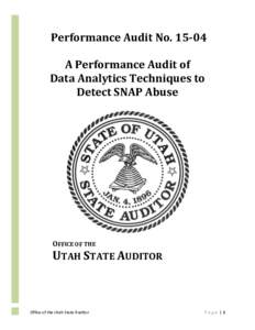 Performance Audit NoA Performance Audit of Data Analytics Techniques to Detect SNAP Abuse  OFFICE OF THE