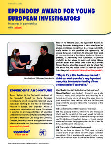 AWARD FEATURE  EPPENDORF AWARD FOR YOUNG EUROPEAN INVESTIGATORS Presented in partnership with