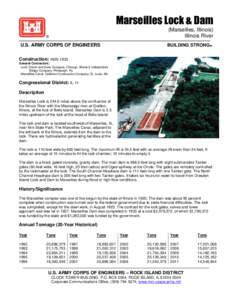 Marseilles Lock & Dam (Marseilles, Illinois) Illinois River BUILDING STRONG ®  U.S. ARMY CORPS OF ENGINEERS