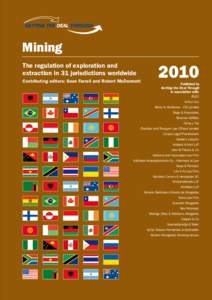 ®  Mining The regulation of exploration and extraction in 31 jurisdictions worldwide Contributing editors: Sean Farrell and Robert McDermott