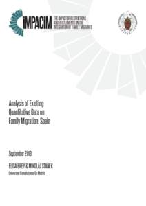 THE IMPACT OF RESTRICTIONS AND ENTITLEMENTS ON THE INTEGRATION OF FAMILY MIGRANTS Analysis of Existing Quantitative Data on
