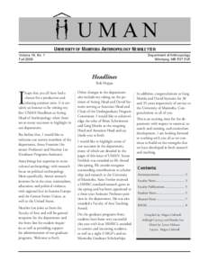 UNIVERSITY OF MANITOBA ANTHROPOLOGY NEWSLETTER Volume 19, No. 1 Fall 2008 