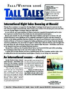 FA L L / W I N T E R[removed]Tall Tales the Mosaic Press newsletter...  MOSAIC PRESS