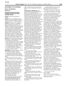 Federal Register / Vol. 70, No[removed]Friday, January 28, [removed]Notices  Bureau of Reclamation Office, 705 N Plaza, Room 320, Carson City, NV 89701, telephone[removed]–