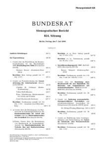 Plenarprotokoll 824  BUNDESRAT Stenografischer Bericht 824. Sitzung Berlin, Freitag, den 7. Juli 2006