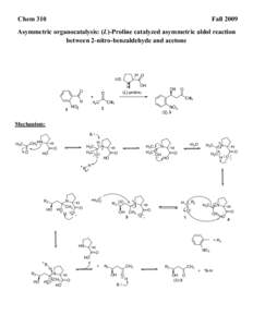 Chem 310  Fall 2009 Asymmetric organocatalysis: (L)-Proline catalyzed asymmetric aldol reaction between 2-nitro-benzaldehyde and acetone