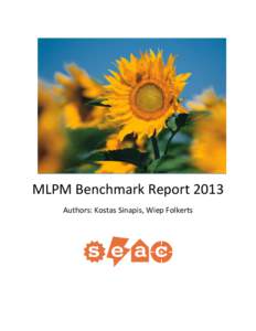 MLPM Benchmark Report 2013 Authors: Kostas Sinapis, Wiep Folkerts MLPM Benchmark ReportCONTENT
