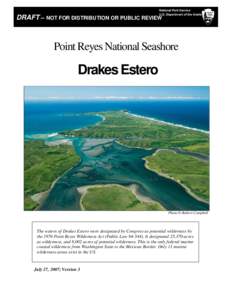 Drakes Bay / Point Reyes National Seashore / Point Reyes / Estuary / Marin County /  California / Estero de Limantour State Marine Reserve & Drakes Estero State Marine Conservation Area / Geography of California / West Marin / Drakes Estero