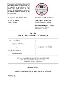 Pursuant to Ind. Appellate Rule 65(D), this Memorandum Decision shall not be regarded as precedent or cited before any court except for the purpose of establishing the defense of res judicata, collateral estoppel, or the