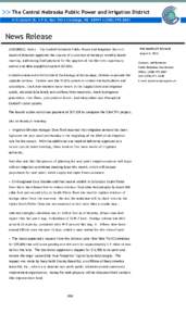 The Central Nebraska Public Power and Irrigation District 415 Lincoln St. ♦ P.O. Box 740 ♦ Holdrege, NE 68949 ♦ ([removed]News Release (HOLDREGE, Neb.) -- The Central Nebraska Public Power and Irrigation Distr