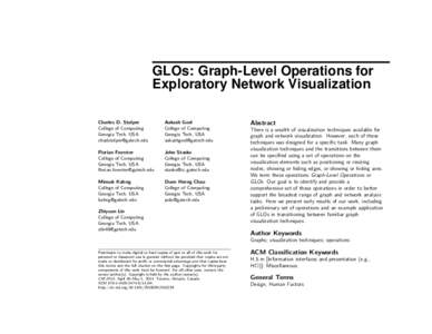 GLOs: Graph-Level Operations for Exploratory Network Visualization Charles D. Stolper College of Computing Georgia Tech, USA 