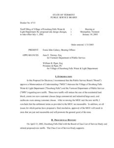 STATE OF VERMONT PUBLIC SERVICE BOARD Docket No[removed]Tariff filing of Village of Enosburg Falls Water & Light Department Re: proposed rate design changes, to take effect July 1, 2002