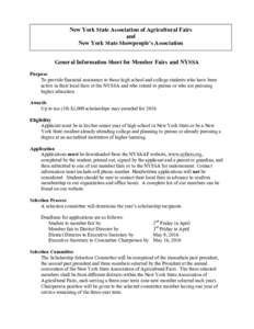 New York State Association of Agricultural Fairs and New York State Showpeople’s Association General Information Sheet for Member Fairs and NYSSA Purpose To provide financial assistance to those high school and college