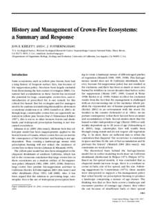 History and Management of Crown-Fire Ecosystems: a Summary and Response JON E. KEELEY*† AND C. J. FOTHERINGHAM† *U.S. Geological Survey, Western Ecological Research Center, Sequoia-Kings Canyon National Parks, Three 