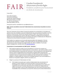 9 mars 2012 Anne-Marie Beaudoin Directrice du Secrétariat Autorité des marchés financiers 800, Square Victoria, 22e étage C.P. 246, Tour de la Bourse