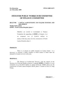 For discussion on 2 December 2009 PWSC[removed]ITEM FOR PUBLIC WORKS SUBCOMMITTEE