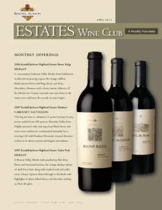 APRIL[removed]ESTATES Wine Club monthly offerings 2006 Kendall-Jackson Highland Estates Boont Ridge Merlot