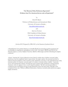 “Are Monetary Policy Preferences Egocentric? Evidence from Two American Surveys and an Experiment” by David H. Bearce Professor of Political Science and International Affairs University of Colorado at Boulder