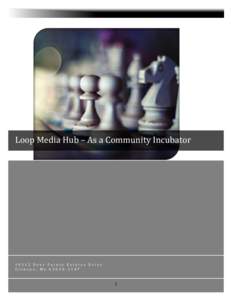 Loop Media Hub – As a Community Incubator