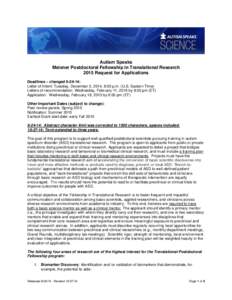 Autism Speaks Meixner Postdoctoral Fellowship in Translational Research 2015 Request for Applications Deadlines – changed[removed]: Letter of Intent: Tuesday, December 2, 2014, 8:00 p.m. (U.S. Eastern Time) Letters of r