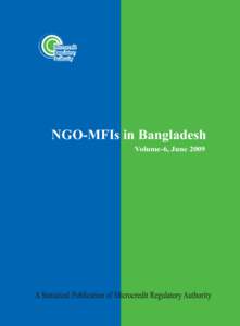 NGO-MFIs in Bangladesh Volume-6, June 2009 NGO-MFIs in Bangladesh A Statistical Publication