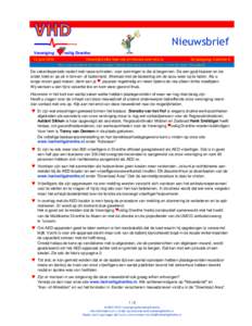 Nieuwsbrief Vereniging 13 juniveilig Drenthe Verschijnt elke keer als er nieuws over ons is