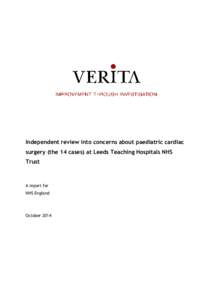 Independent review into concerns about paediatric cardiac surgery (the 14 cases) at Leeds Teaching Hospitals NHS Trust A report for NHS England