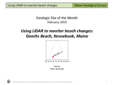 Using LIDAR to monitor beach changes  Maine Geological Survey Geologic Site of the Month February, 2010