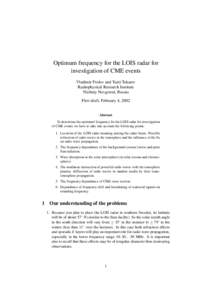 Optimum frequency for the LOIS radar for investigation of CME events Vladimir Frolov and Yurii Tokarev Radiophysical Research Institute Nizhniy Novgorod, Russia First draft, February 4, 2002