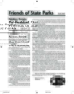 Friends of State Parks Notes From the President Falling leaves f lutter to the ground, creating a carpet of