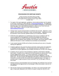 PROCEDURES FOR HERITAGE GRANTS Austin Convention and Visitors Bureau (ACVB) Attn: Steve Genovesi, Senior Vice President, Sales 301 Congress Avenue, Suite 200, Austin, Texas, 7259