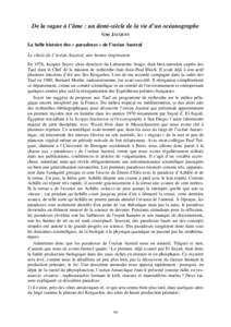 De la vague à l’âme : un demi-siècle de la vie d’un océanographe Guy JACQUES La belle histoire des « paradoxes » de l’océan Austral Le choix de l’océan Austral, une bonne inspiration En 1976, Jacques Soye