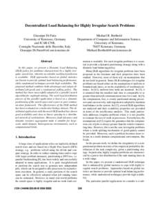 Decentralized Load Balancing for Highly Irregular Search Problems Giuseppe Di Fatta University of Konstanz, Germany and ICAR-CNR, Consiglio Nazionale delle Ricerche, Italy [removed]