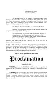 Toms River, New Jersey September 21, 2011 The Regular Meeting of the Board of Chosen Freeholders of the County of Ocean was called to order on September 21, 2011 at 4:00 P.M., Room 119, County Administration Building, 10