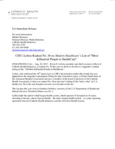 For Immediate Release For more information: Michael Romano National Director, Media Relations Catholic Health Initiatives[removed]