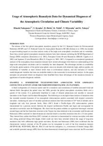 Usage of Atmospheric Reanalysis Data for Dynamical Diagnoses of the Atmospheric Circulation and Climate Variability Hisashi Nakamura1,2, Y. Kosaka1, D. Hotta3, K. Nishii1, T. Miyasaka1 and K. Takaya2 1  Department of Ear