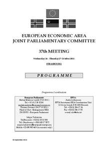 EUROPEAN ECONOMIC AREA JOINT PARLIAMENTARY COMMITTEE 37th MEETING Wednesday 26 - Thursday 27 October 2011 STRASBOURG
