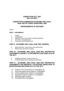 COMPETITION ACT, 2007 (NO.4 OF[removed]COMPETITION COMMISSION (ECONOMIC AND LEGAL ANALYSIS OF CASES) GUIDELINES, 2008 ARRANGEMENTS OF SECTIONS Section