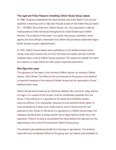 The Legal and Policy Reasons Underlying Oxford House Group Leases In 1988, Congress established the requirements that every State in the country establish a revolving fund to help start houses based on the Oxford House m