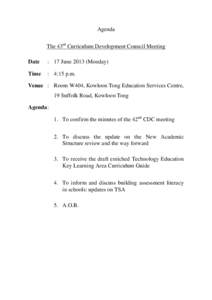 Agenda The 43rd Curriculum Development Council Meeting Date : 17 June[removed]Monday)