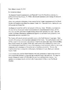 Press release: January  29,2015 For Immediate release The Bannock County Commissioners, and Bannock County Fair Board met yesterday in a