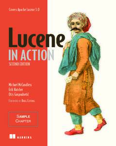 Covers Apache Lucene 3.0  IN ACTION SECOND EDITION  Michael McCandless