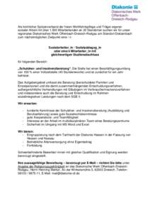 Als kirchlicher Spitzenverband der freien Wohlfahrtspflege und Träger eigener sozialer Arbeit mit überMitarbeitenden an 22 Standorten suchen wir für unser regionales Diakonisches Werk Offenbach-Dreieich-Rodgau 