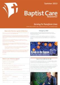 Summer[removed]Newsletter Serving To Transform Lives 130 Rose Terrace, Wayville SA 5034 · Telephone[removed] · www.baptistcaresa.org.au