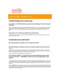 Email Newsletter - November 1, 2011 FUSION Halifax News and Events November 10: FUSION Halifax Annual General Meeting/ November Second Thursday Join us for November Second Thursday and the FUSION Halifax AGM from 5:30-7: